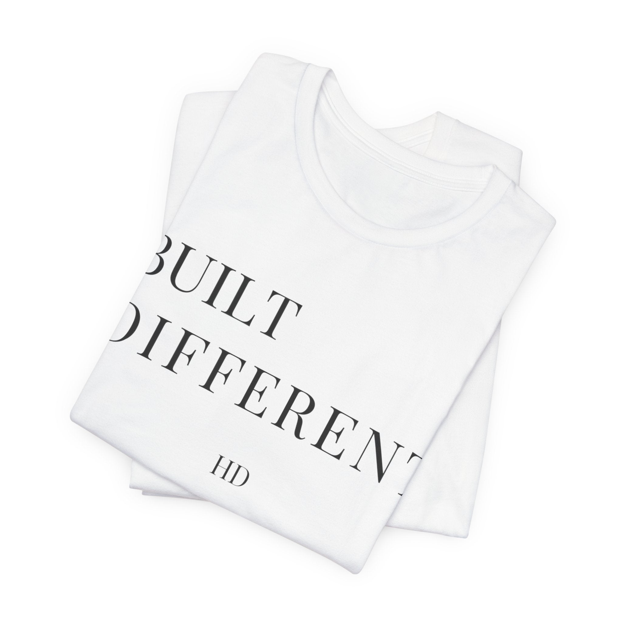 Built Different Tee — Minimalist Motivational Graphic T-Shirt